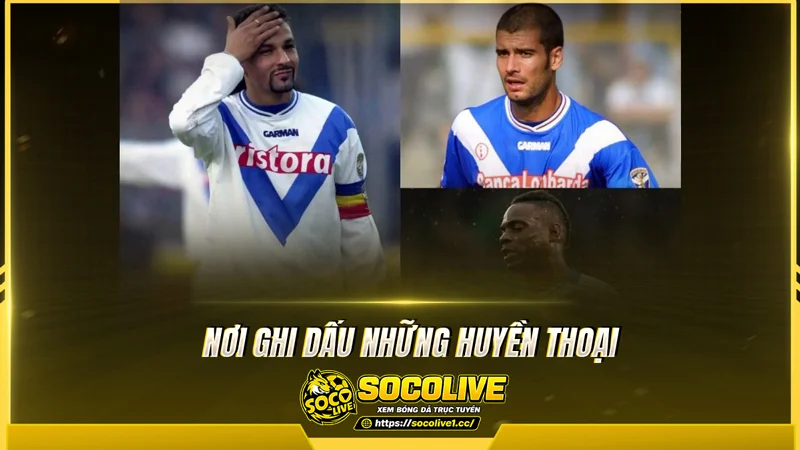 Nơi ghi dấu những huyền thoại